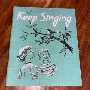 Rare Keep Singing‎ Book 1957 Christian Science Publishing Company Antique book